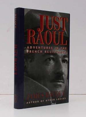 Seller image for Just Raoul. Adventures in the French Resistance NEAR FINE COPY IN UNCLIPPED DUSTWRAPPER for sale by Island Books