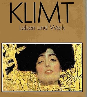 Bild des Verkufers fr Klimt. Leben und Werk. zum Verkauf von Antiquariat Bernhardt