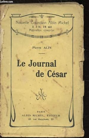 Image du vendeur pour LE JOURNAL DE CESAR mis en vente par Le-Livre