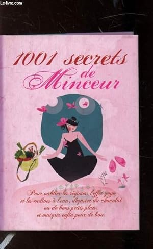 Image du vendeur pour 1001 SECRETS DE MINCEUR mis en vente par Le-Livre