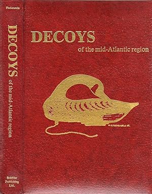 Image du vendeur pour Decoys of the Mid-Atlantic Region (LIMITED EDITION) mis en vente par David Foley Sporting Books