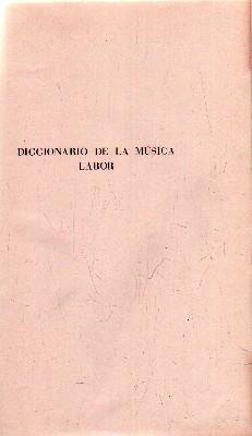 DICCIONARIO DE LA MUSICA LABOR. A-G. Tomo 1.