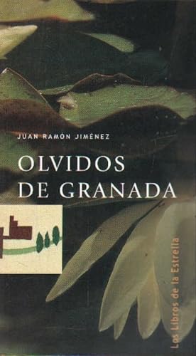 OLVIDOS DE GRANADA.