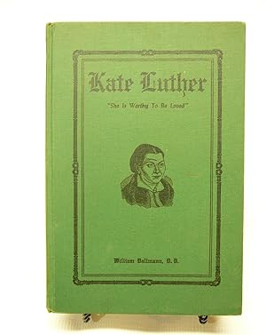 Imagen del vendedor de Kate Luther: She Is Worthy To Be Loved a la venta por Prestonshire Books, IOBA