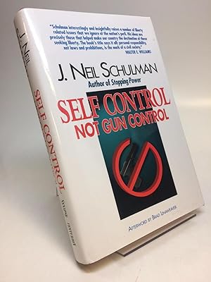 Bild des Verkufers fr Self Control Not Gun Control zum Verkauf von Argosy Book Store, ABAA, ILAB