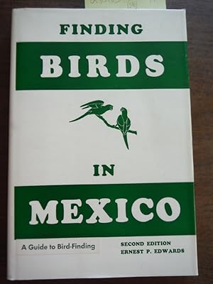Finding Birds in Mexico 2ND Edition