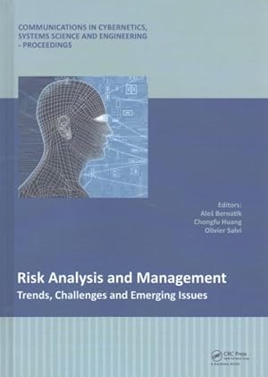 Seller image for Risk Analysis and Management - Trends, Challenges and Emerging Issues : Proceedings of the 6th International Conference on Risk Analysis and Crisis Response (RACR-2017), Ostrava/Prague, Czech Republic, June 5-9, 2017, for sale by GreatBookPrices