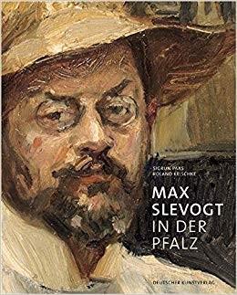 Max Slevogt in der Pfalz (Katalog der Max-Slevogt-Galerie in der Villa Ludwigshöhe bei Edenkoben)