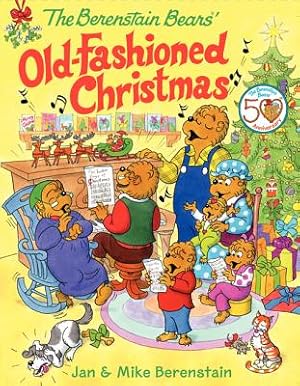 Imagen del vendedor de The Berenstain Bears' Old-Fashioned Christmas (Hardback or Cased Book) a la venta por BargainBookStores