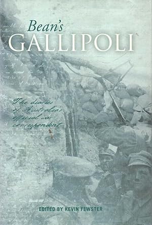 Seller image for Bean's Gallipoli - signed The Diaries of Australia's Official War Correspondent for sale by lamdha books
