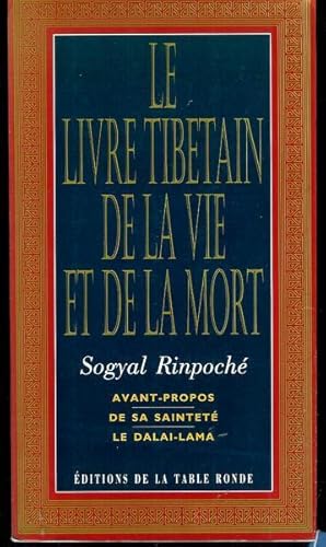 Le livre tibetain de la vie et de la mort