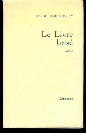 Image du vendeur pour Le livre bris: Roman mis en vente par Livres Norrois