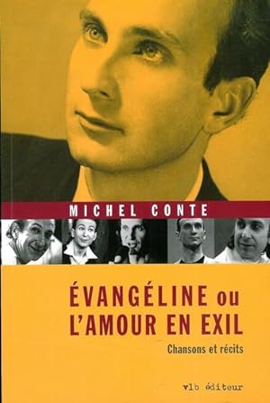 Seller image for vangline, Ou, L'amour en Exil : Rcits, Anecdotes et Textes des Plus Belles Chansons for sale by Livres Norrois