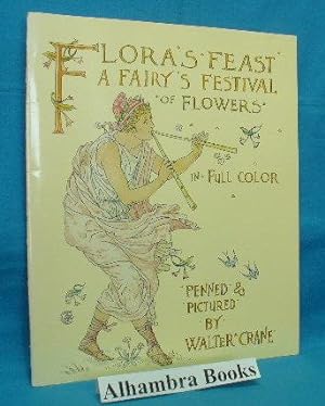 Bild des Verkufers fr Flora's Feast : A Fairy's Festival of Flowers in Full Colour zum Verkauf von Alhambra Books