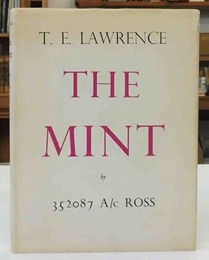 THE MINT, A day-book of the R.A.F. Depot between August and December 1922 with later notes by 352...