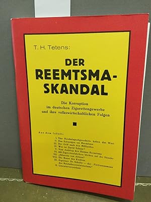 Der Reemtsmaskandal. Die Korruption im deutschen Zigarettengewerbe und ihre volkswirtschaftlichee...
