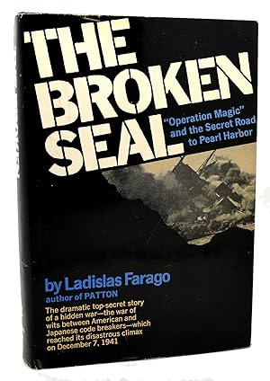 Imagen del vendedor de THE BROKEN SEAL THE STORY OF OPERATION MAGIC AND THE PEARL HARBOR DISASTER a la venta por Rare Book Cellar