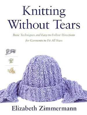 Seller image for Knitting Without Tears: Basic Techniques and Easy-To-Follow Directions for Garments to Fit All Sizes (Paperback or Softback) for sale by BargainBookStores