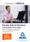 Escala Administrativa (Especialidad Informática) de la Universidad de Sevilla. Test y supuestos p...