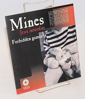 Seller image for Mines, Jeux interdits, Forbidden games for sale by Bolerium Books Inc.