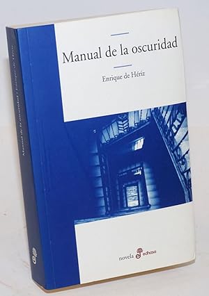 Immagine del venditore per Manual de la Oscuridad venduto da Bolerium Books Inc.