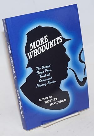 Seller image for More Whodunits: the second Boorgo Press book of crime and mystery stories for sale by Bolerium Books Inc.