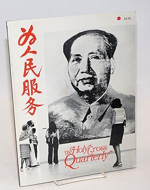 Seller image for The Holy Cross Quarterly, The China Issue; Volume 7, Numbers 1-4 for sale by Bolerium Books Inc.