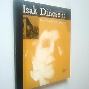 Seller image for Isak Dinesen: Una biografa en imgenes for sale by MAUTALOS LIBRERA