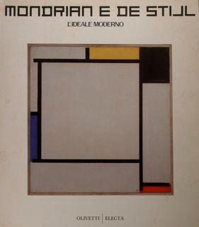 Immagine del venditore per Mondrian e de Stijl. L'ideale moderno. Milano, 19 maggio - 2 settembre 1990. venduto da EDITORIALE UMBRA SAS