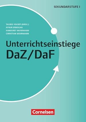 Bild des Verkufers fr Unterrichtseinstiege DaZ/DaF : Sekundarstufe 1. Fr einen perfekten Einstieg in die Stunde! zum Verkauf von AHA-BUCH GmbH