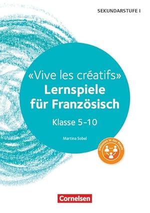 Bild des Verkufers fr Vive les cratifs : Lernspiele fr Franzsisch Klasse 5-10. Kopiervorlagen zum Verkauf von AHA-BUCH GmbH