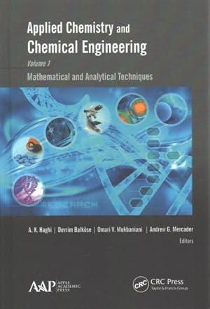 Immagine del venditore per Applied Chemistry and Chemical Engineering : Mathematical and Analytical Techniques venduto da GreatBookPrices