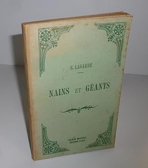 Nains et géants. Paris. Albin Michel. Sans date.