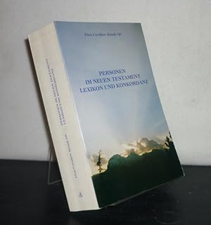Bild des Verkufers fr Personen im Neuen Testament. Lexikon und Konkordanz. [Von Pius Czeslaw Bosak]. zum Verkauf von Antiquariat Kretzer