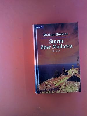 Imagen del vendedor de Sturm ber Mallorca. Ein Roman als Reisefhrer. a la venta por biblion2