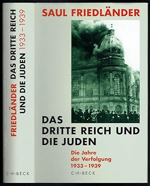 Bild des Verkufers fr Das Dritte Reich und die Juden. Erster Band: Die Jahre der Verfolgung 1933 - 1939. Aus dem Englischen bersetzt von Martin Pfeiffer. zum Verkauf von Antiquariat Dietmar Brezina