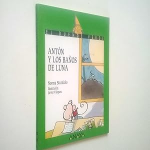 Seller image for Antn y los baos de luna for sale by MAUTALOS LIBRERA