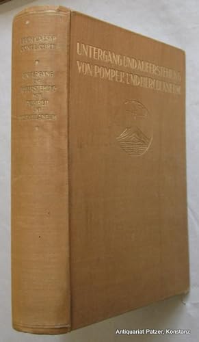 Untergang und Auferstehung von Pompeji und Herculaneum. 3. Auflage. München, Bruckmann, 1941. Mit...