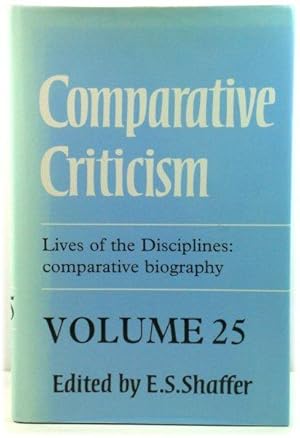 Bild des Verkufers fr Comparative Criticism Volume 25: Lives of the Disciplines: Comparative Biography zum Verkauf von PsychoBabel & Skoob Books