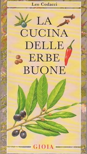 Immagine del venditore per La cucina delle erbe buone.: Allegato a Gioia n. 15 del 13 aprile 1996. venduto da Studio Bibliografico Adige