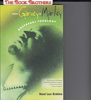 Bild des Verkufers fr From Garvey to Marley: Rastafari Theology (History of African-American Religions) zum Verkauf von THE BOOK BROTHERS