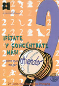 Imagen del vendedor de Fjate y Concntrate Ms! 2. Para que atiendas mejor. a la venta por Espacio Logopdico