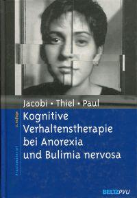 Seller image for Kognitive Verhaltenstherapie bei Anorexia und Bulimia nervosa. for sale by Bcher Eule