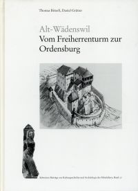 Bild des Verkufers fr Alt-Wdenswil. vom Freiherrenturm zur Ordensburg. zum Verkauf von Bcher Eule