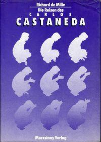 Die Reisen des Carlos Castaneda.