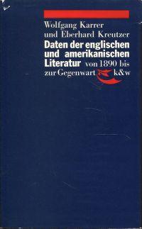 Bild des Verkufers fr Daten der englischen und amerikanischen Literatur von 1890 bis zur Gegenwart. zum Verkauf von Bcher Eule