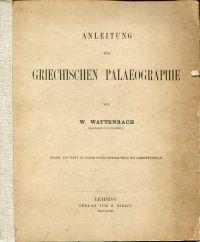 Anleitung zur griechischen Palaeographie.