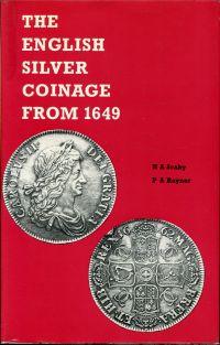 Imagen del vendedor de The English Silver Coinage from 1649. a la venta por Bcher Eule