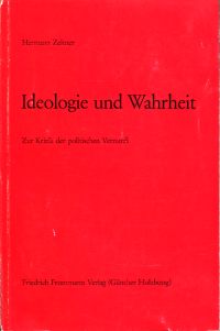 Seller image for Ideologie und Wahrheit. Zur Kritik der politischen Vernunft. for sale by Bcher Eule