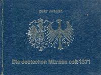 Imagen del vendedor de Die deutschen Mnzen seit 1871. mit Prgezahlen u. Bewertungen. a la venta por Bcher Eule